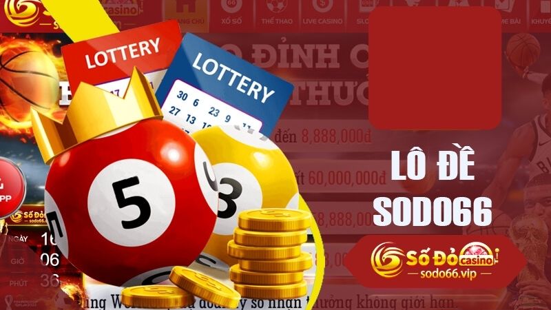 Soi lô đề dựa vào giải đặc biệt là kinh nghiệm kiếm tiền từ game xổ số lô đề hay